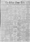 Belfast News-Letter Monday 21 January 1895 Page 1