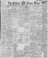Belfast News-Letter Monday 28 January 1895 Page 1