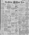 Belfast News-Letter Tuesday 16 April 1895 Page 1