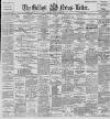 Belfast News-Letter Friday 19 April 1895 Page 1