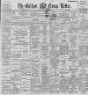 Belfast News-Letter Thursday 25 April 1895 Page 1