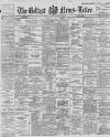 Belfast News-Letter Tuesday 30 April 1895 Page 1