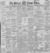 Belfast News-Letter Saturday 07 March 1896 Page 1
