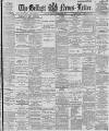 Belfast News-Letter Tuesday 24 November 1896 Page 1