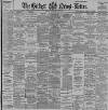 Belfast News-Letter Saturday 06 March 1897 Page 1