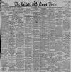 Belfast News-Letter Monday 03 May 1897 Page 1