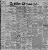 Belfast News-Letter Thursday 27 May 1897 Page 1