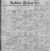 Belfast News-Letter Friday 15 October 1897 Page 1