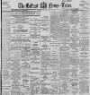 Belfast News-Letter Monday 17 January 1898 Page 1