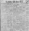Belfast News-Letter Saturday 29 January 1898 Page 1