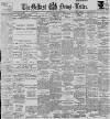 Belfast News-Letter Friday 02 December 1898 Page 1
