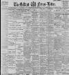 Belfast News-Letter Monday 30 January 1899 Page 1