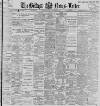 Belfast News-Letter Saturday 11 November 1899 Page 1