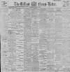 Belfast News-Letter Tuesday 22 May 1900 Page 1