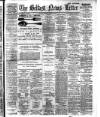 Belfast News-Letter Monday 22 April 1901 Page 1