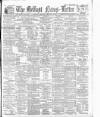 Belfast News-Letter Thursday 18 February 1904 Page 1