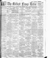 Belfast News-Letter Friday 09 September 1904 Page 1