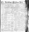 Belfast News-Letter Friday 07 July 1905 Page 1