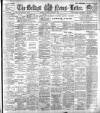Belfast News-Letter Monday 07 August 1905 Page 1