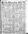Belfast News-Letter Friday 17 November 1905 Page 1