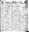 Belfast News-Letter Friday 14 December 1906 Page 1