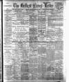 Belfast News-Letter Monday 27 January 1908 Page 1