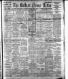 Belfast News-Letter Saturday 02 May 1908 Page 1