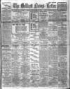 Belfast News-Letter Monday 29 March 1909 Page 1