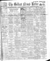 Belfast News-Letter Saturday 31 July 1909 Page 1