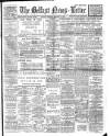 Belfast News-Letter Monday 17 January 1910 Page 1