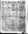 Belfast News-Letter Monday 07 February 1910 Page 1