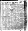 Belfast News-Letter Friday 04 March 1910 Page 1