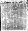 Belfast News-Letter Thursday 11 August 1910 Page 1
