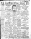 Belfast News-Letter Wednesday 01 February 1911 Page 1