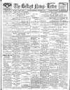 Belfast News-Letter Wednesday 13 December 1911 Page 1