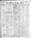 Belfast News-Letter Saturday 14 September 1912 Page 1