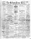 Belfast News-Letter Thursday 10 April 1913 Page 1