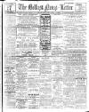 Belfast News-Letter Friday 11 April 1913 Page 1