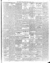 Belfast News-Letter Friday 11 April 1913 Page 7