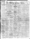 Belfast News-Letter Saturday 12 April 1913 Page 1