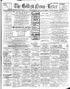 Belfast News-Letter Monday 14 April 1913 Page 1