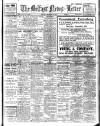 Belfast News-Letter Friday 03 December 1915 Page 1
