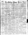 Belfast News-Letter Friday 28 April 1916 Page 1