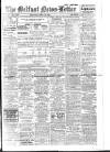 Belfast News-Letter Saturday 13 April 1918 Page 1