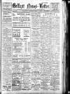 Belfast News-Letter Wednesday 18 January 1922 Page 1