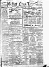 Belfast News-Letter Saturday 28 January 1922 Page 1