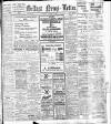 Belfast News-Letter Tuesday 07 March 1922 Page 1
