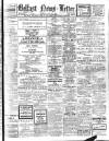 Belfast News-Letter Monday 30 July 1923 Page 1