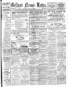 Belfast News-Letter Saturday 12 April 1924 Page 1