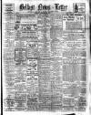Belfast News-Letter Tuesday 14 February 1928 Page 1